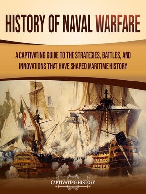 cover image of History of Naval Warfare